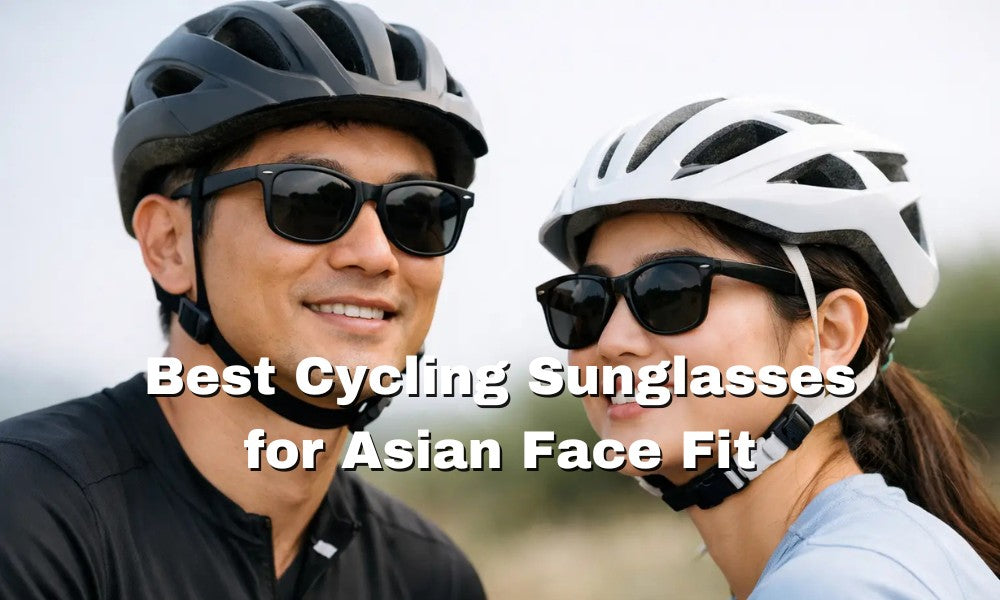 Best Cycling Sunglasses for Asian Face Fit