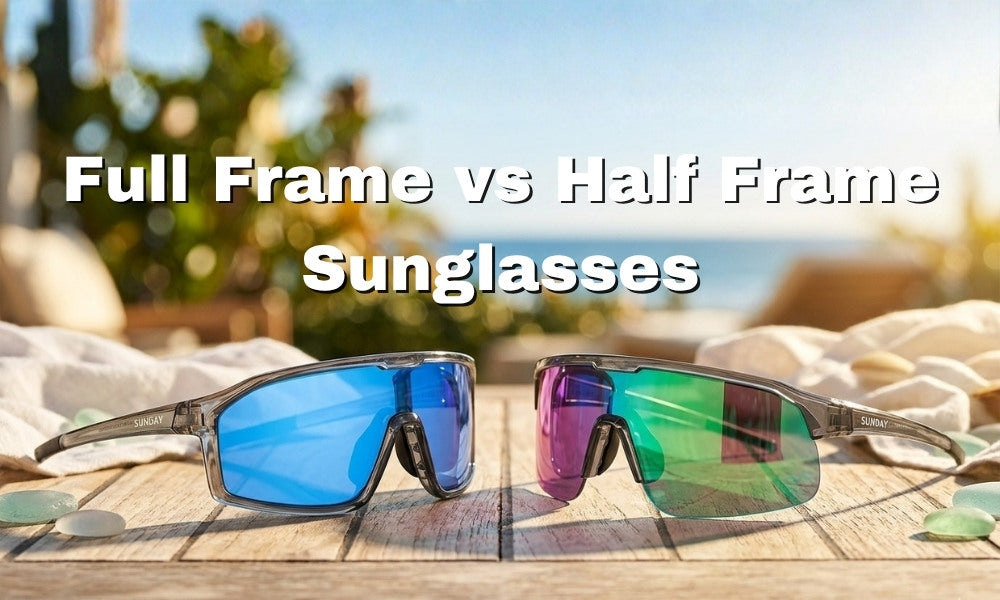 Full Frame vs Half Frame Sunglasses