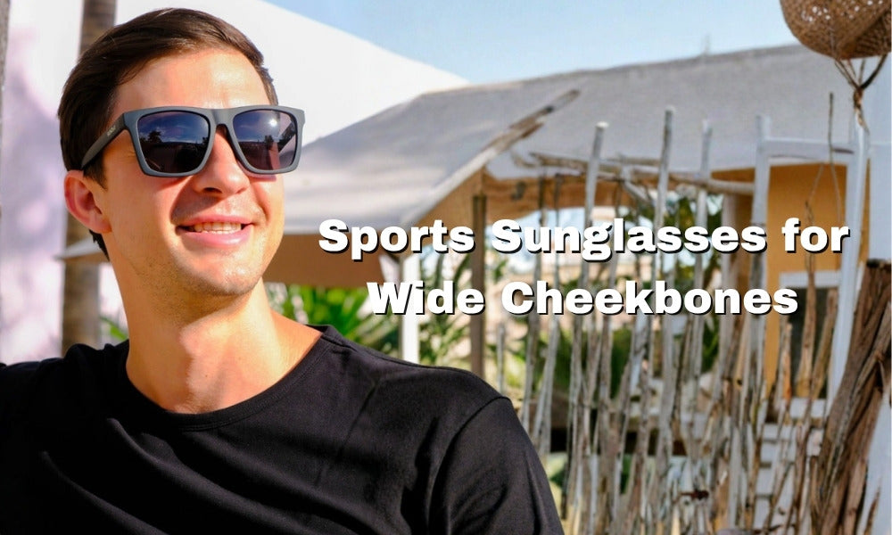 Sports Sunglasses for Wide Cheekbones